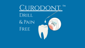 Illustration promoting CURODONT™ as a drill-free and pain-free dental treatment, showing a dropper applying liquid to a tooth to treat early decay without drilling.